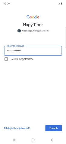 Válaszd a Tovább lehetőséget.