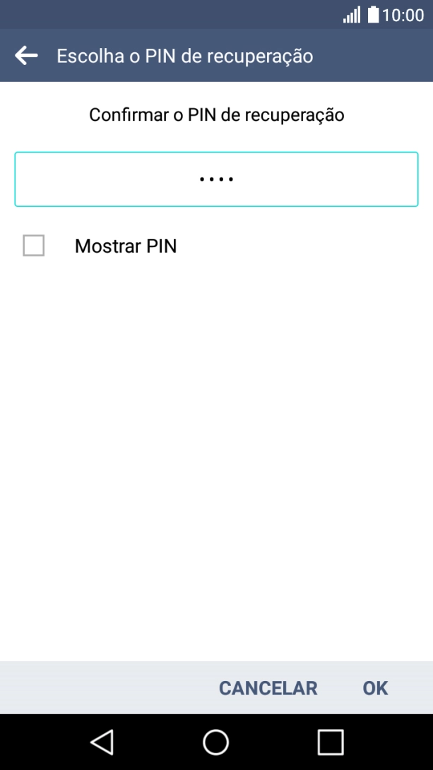 Introduza o código PIN novamente e prima OK.