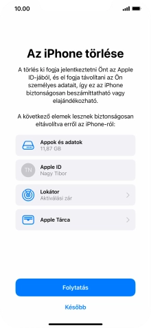 Válaszd a Folytatás lehetőséget.