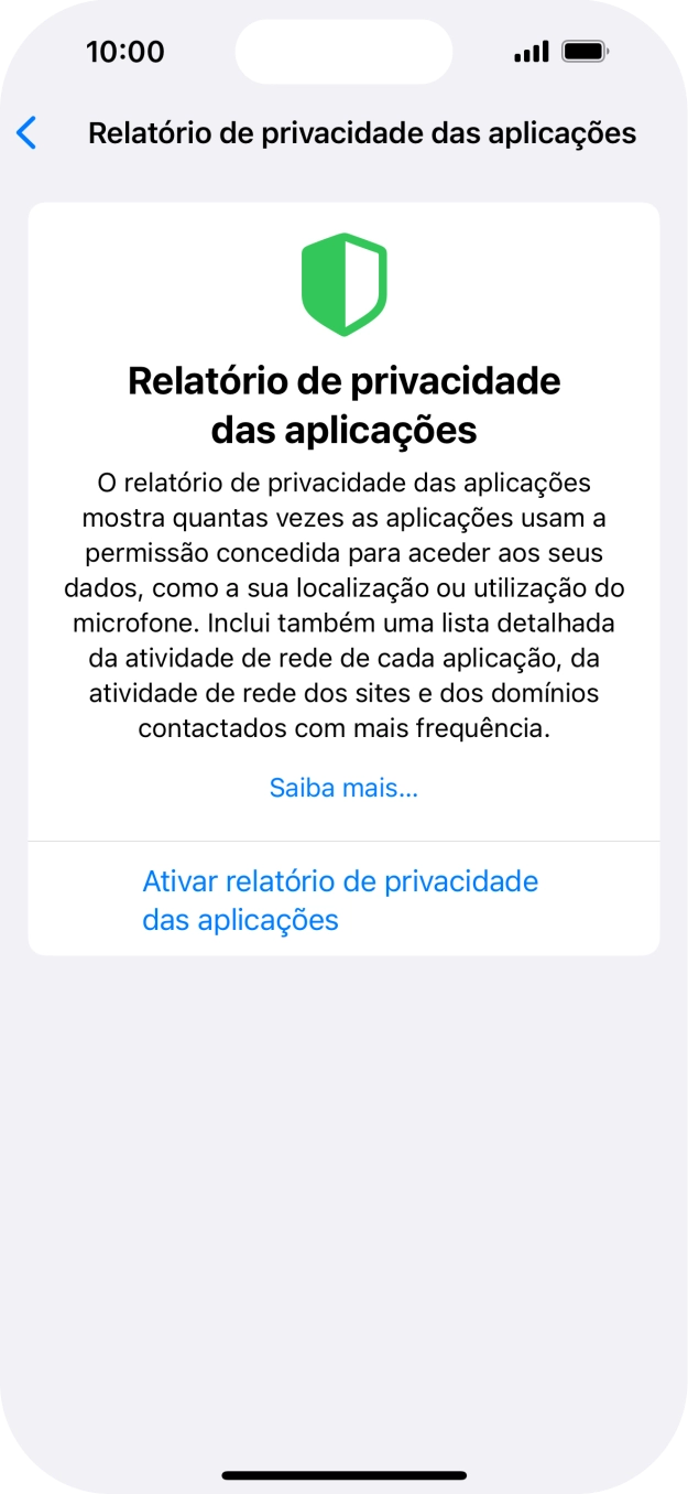 Prima Ativar relatório de privacidade das aplicações para ativar a função.