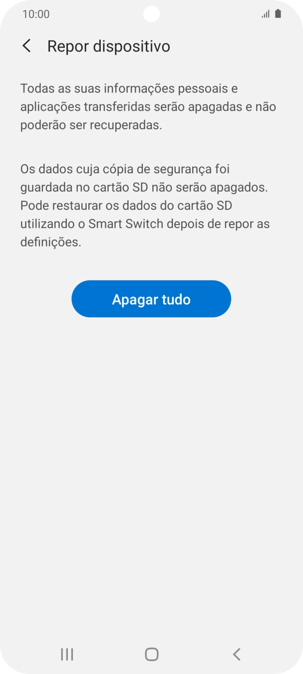 Prima Apagar tudo. Aguarde um momento enquanto o telefone restabelece as definições originais. Siga as indicações no ecrã para configurar o telefone de modo que este fique pronto a ser utilizado.