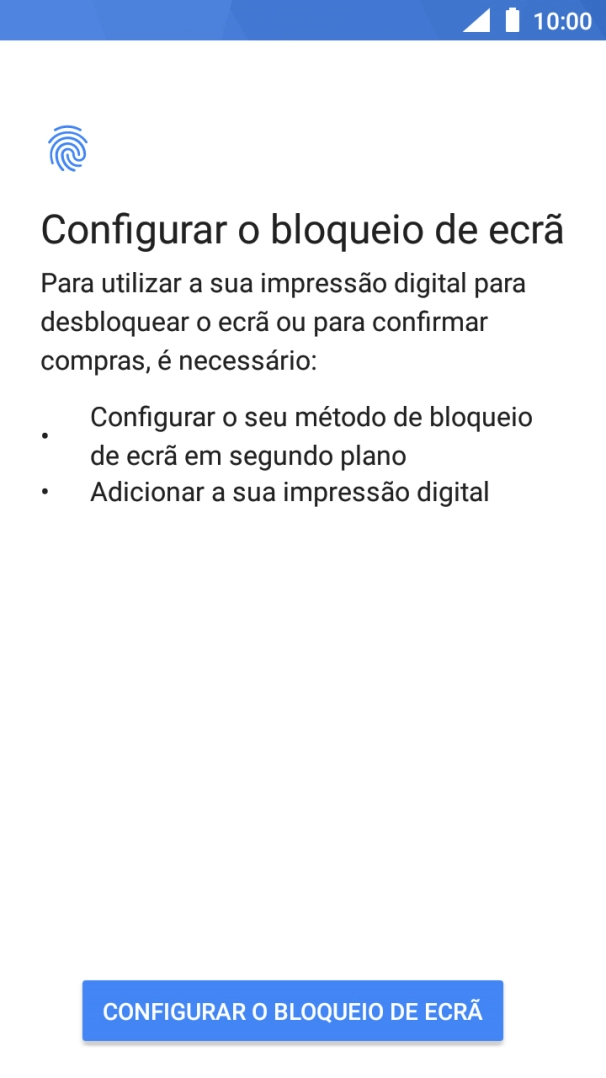 Prima CONFIGURAR O BLOQUEIO DE ECRÃ e siga as indicações no ecrã para estabelecer um código de bloqueio adicional.