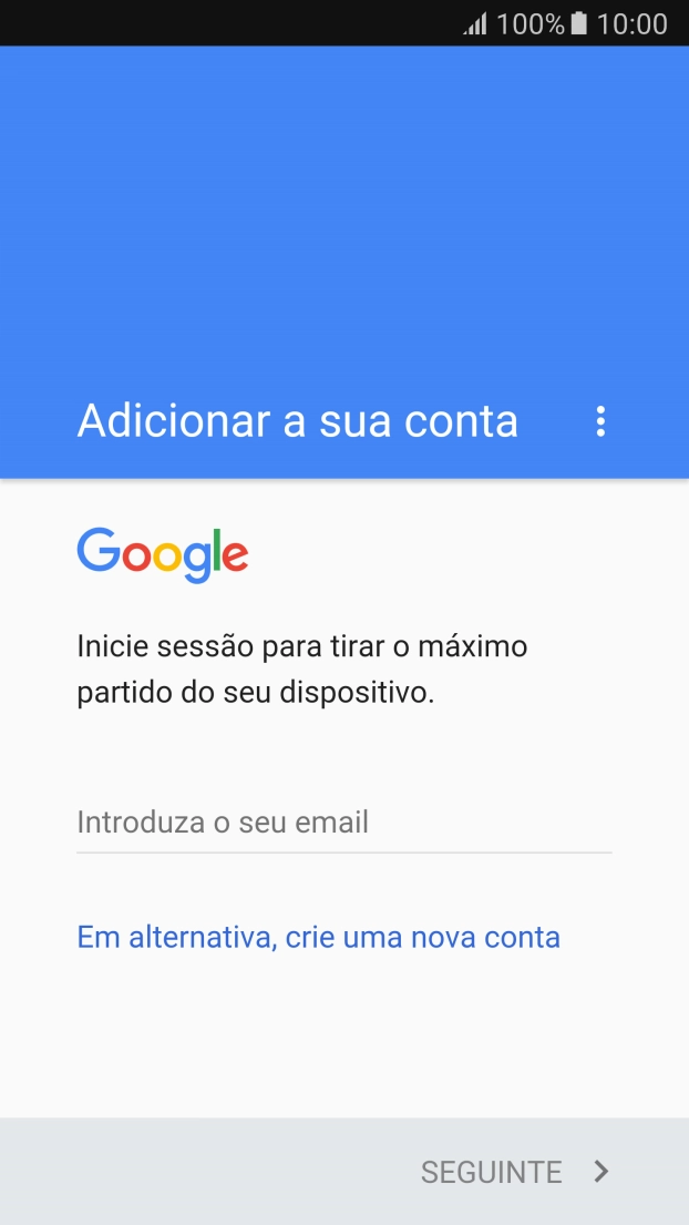 Se não tiver uma conta Google, prima Introduza o seu email e siga as indicações no ecrã para criar uma conta.