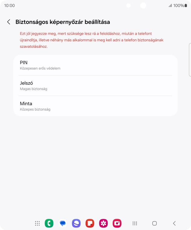 Válaszd ki a kívánt képernyőzárkódot, és kövesd a kijelzőn megjelenő utasításokat egy extra képernyőzár létrehozásához.