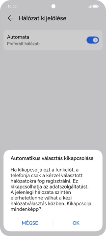 Válaszd az OK lehetőséget, és várj, amíg a telefon keresi az elérhető hálózatot.