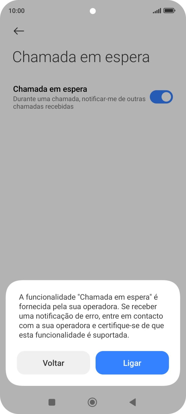 Se ativar a função, prima Ligar.