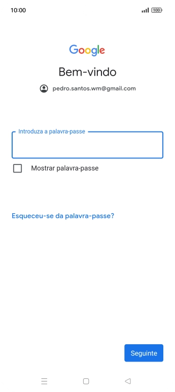 Prima Introduza a palavra-passe e introduza a password da sua conta Google.