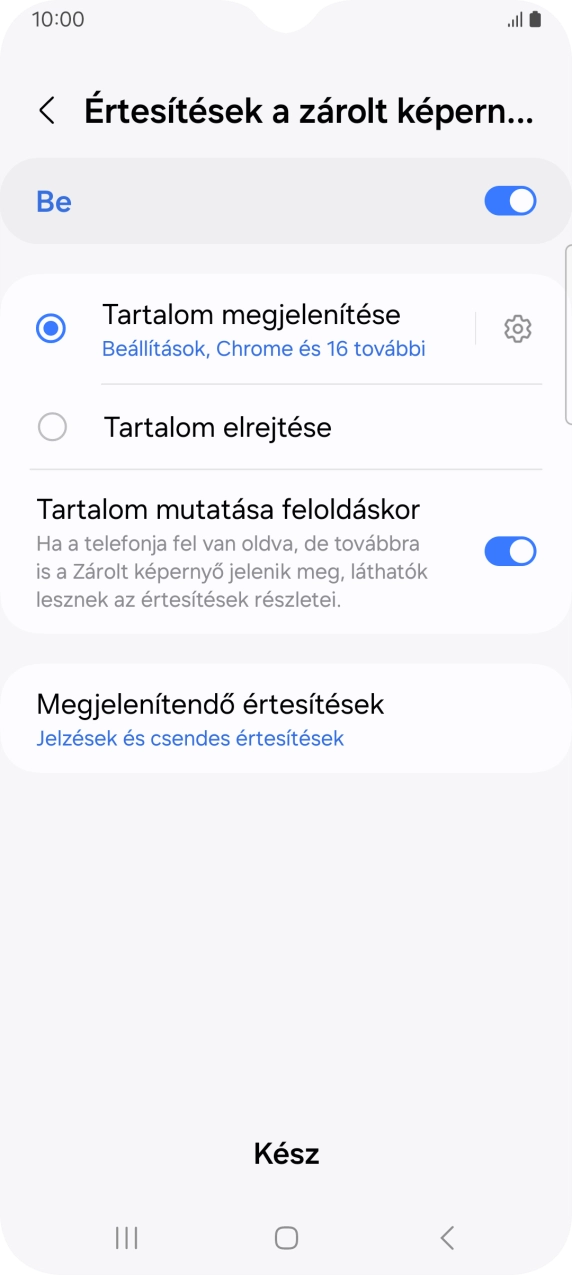 Válaszd a kívánt beállításokat a funkciók be- vagy kikapcsolásához.
