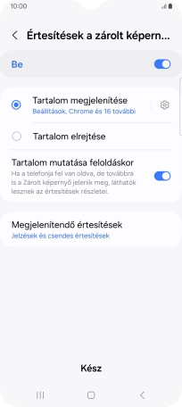Válaszd a kívánt beállításokat a funkciók be- vagy kikapcsolásához.