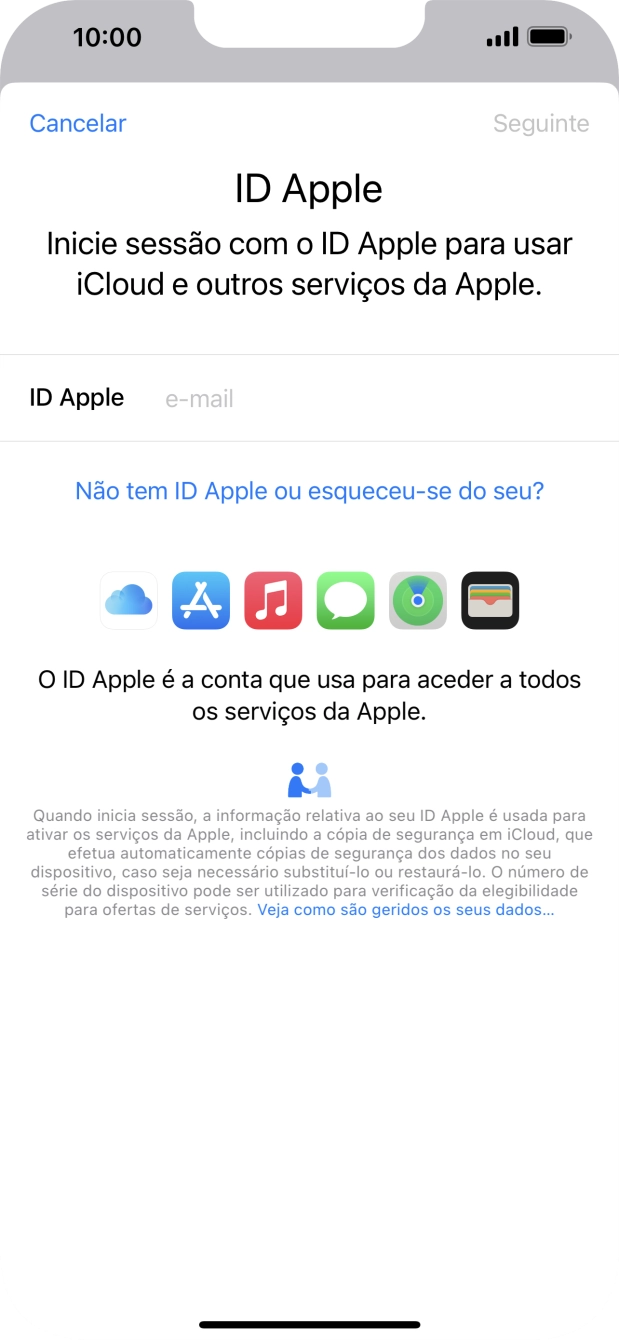 Se não tiver um ID Apple, prima Não tem ID Apple ou esqueceu-se do seu? e siga as indicações no ecrã para criar um ID Apple.