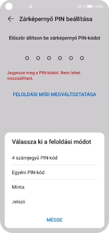 Válaszd ki a kívánt képernyőzárkódot, és kövesd a kijelzőn megjelenő utasításokat egy extra képernyőzár létrehozásához.