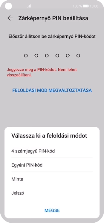 Válaszd ki a kívánt képernyőzárkódot, és kövesd a kijelzőn megjelenő utasításokat egy extra képernyőzár létrehozásához.