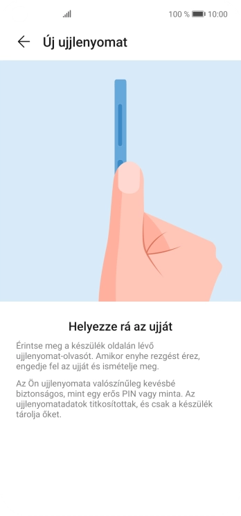 Kövesd a kijelzőn megjelenő utasításokat képernyőzár létrehozásához ujjlenyomattal.