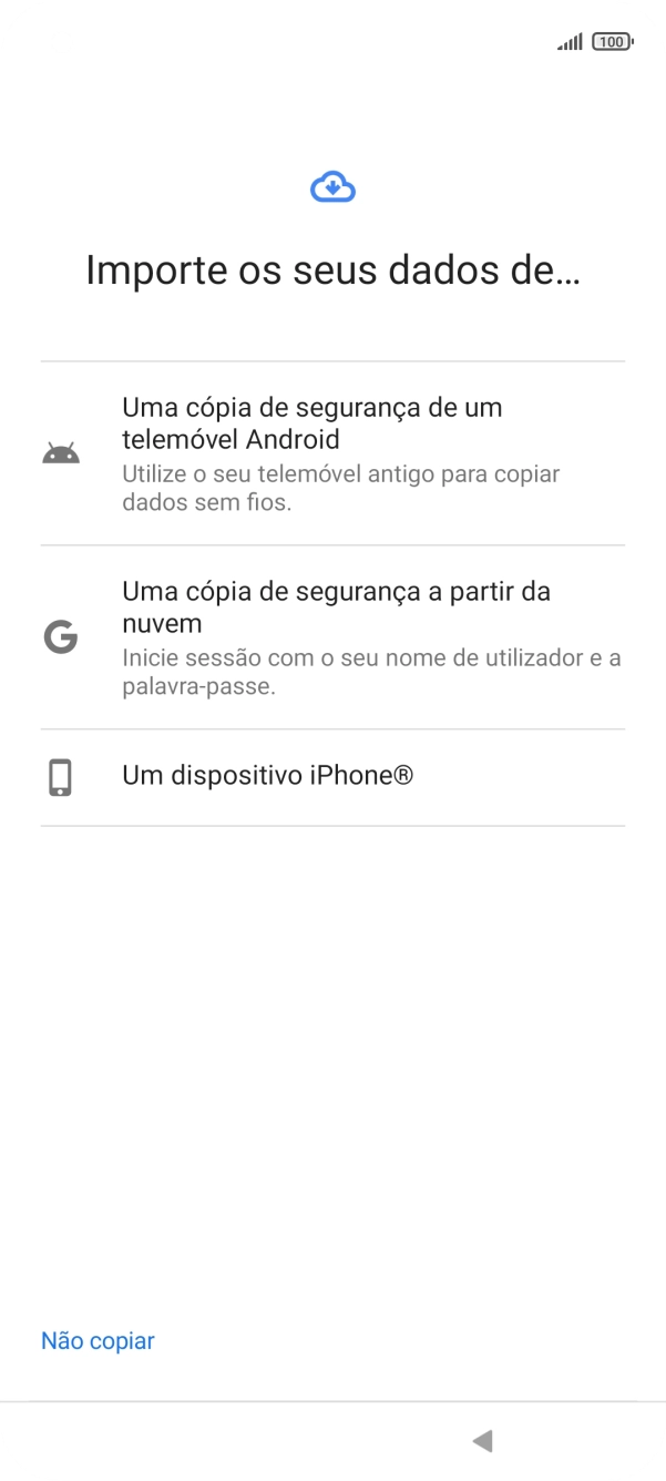 Prima o método de transferência pretendido e siga as indicações no ecrã para transferir conteúdo de outro telefone e completar a ativação do telefone.