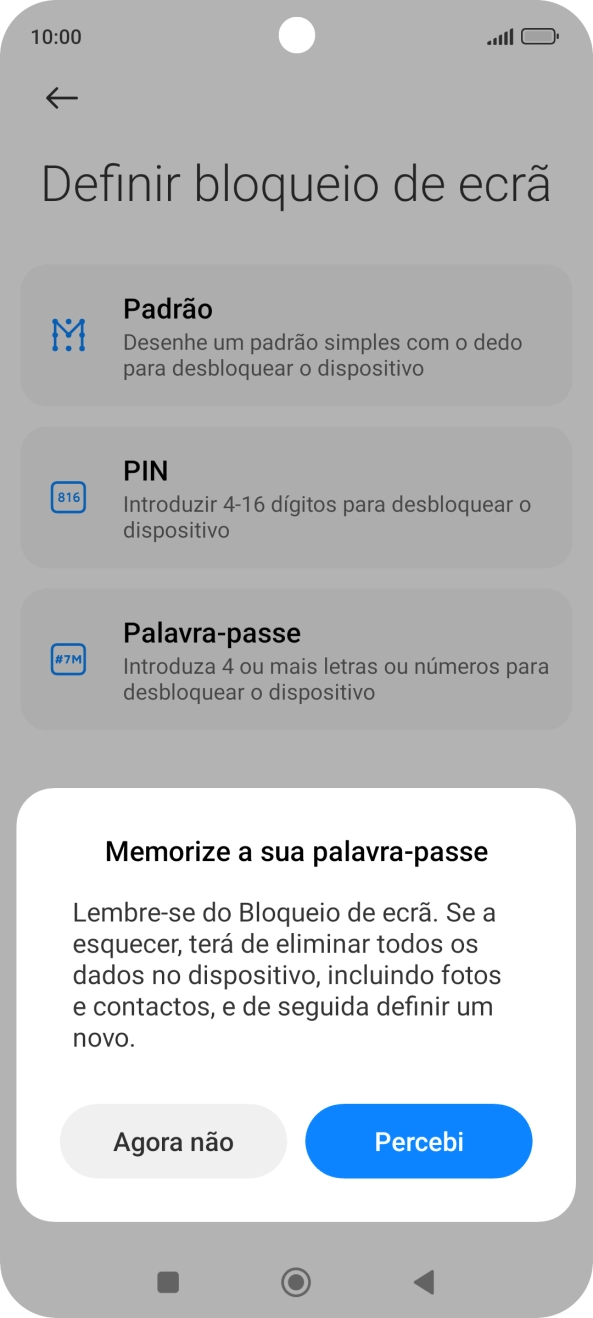 Prima Percebi e siga as indicações no ecrã para estabelecer um código de bloqueio adicional.