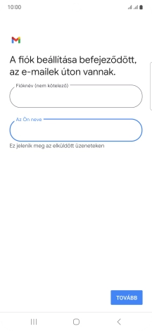 Válaszd a TOVÁBB lehetőséget.