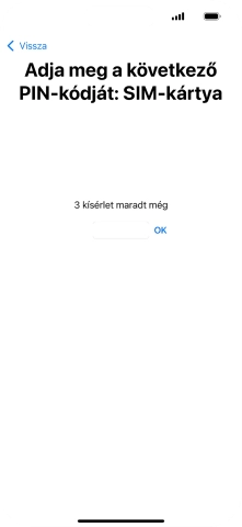 Amennyiben a SIM-kártyád zárolva van, írd be a PIN-kódodat, és válaszd az OK lehetőséget.