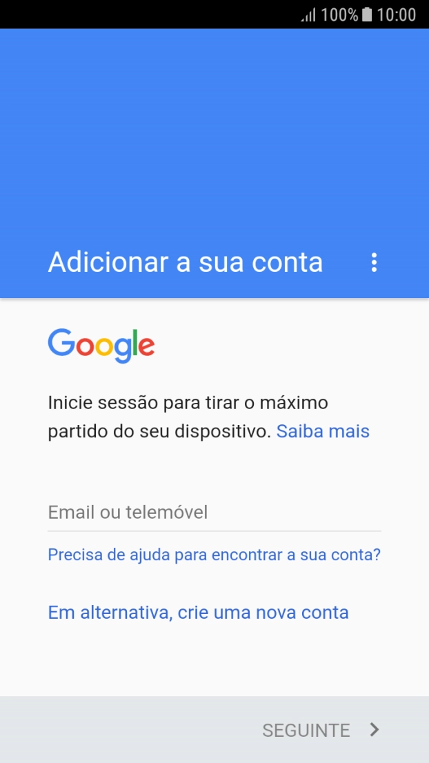 Se não tiver uma conta Google, prima Em alternativa, crie uma nova conta e siga as indicações no ecrã para criar uma conta.