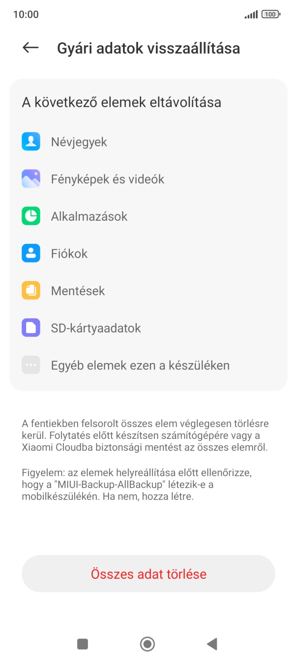 Válaszd az Összes adat törlése lehetőséget.