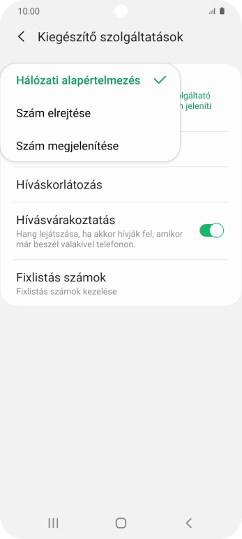 Válaszd a Szám megjelenítése lehetőséget a hívószámküldés bekapcsolásához.