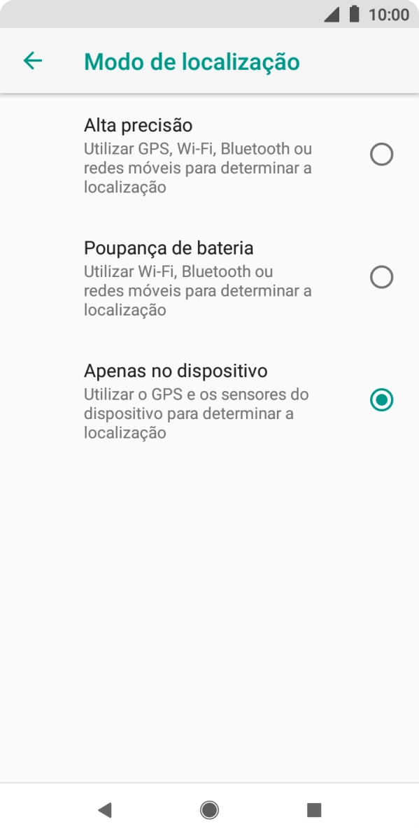 Se escolher Alta precisão, o telefone irá encontrar a sua localização precisa utilizando os satélites GPS, a rede móvel e as redes Wi-Fi nas proximidades. A navegação por satélite GPS requer vista livre ao céu.