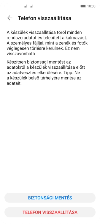 Válaszd a TELEFON VISSZAÁLLÍTÁSA lehetőséget. Várj egy kicsit, amíg a telefon visszaállítja a gyári beállításokat. A telefon konfigurálásához és ahhoz, hogy üzemkész állapotba hozd, kövesd a képernyőn megjelenő utasításokat.