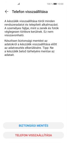 Válaszd a TELEFON VISSZAÁLLÍTÁSA lehetőséget. Várj egy kicsit, amíg a telefon visszaállítja a gyári beállításokat. A telefon konfigurálásához és ahhoz, hogy üzemkész állapotba hozd, kövesd a képernyőn megjelenő utasításokat.