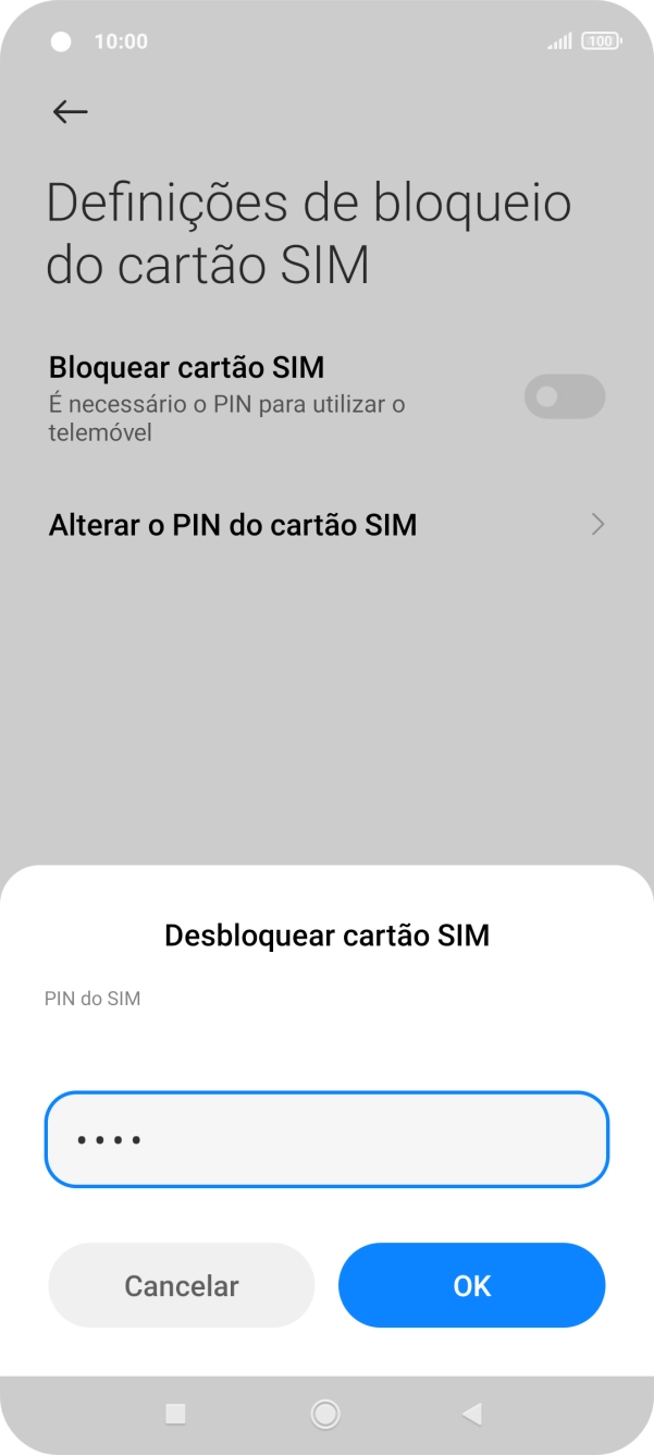 Introduza o seu código PIN e prima OK.