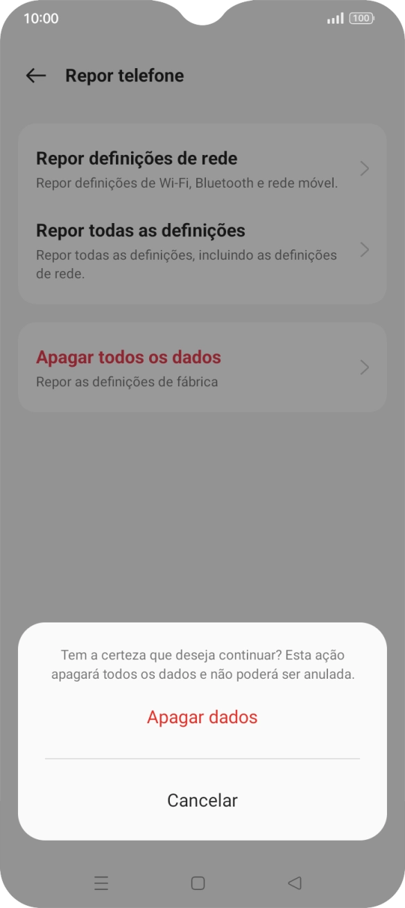 Prima Apagar dados. Aguarde um momento enquanto o telefone restabelece as definições originais. Siga as indicações no ecrã para configurar o telefone de modo que este fique pronto a ser utilizado.