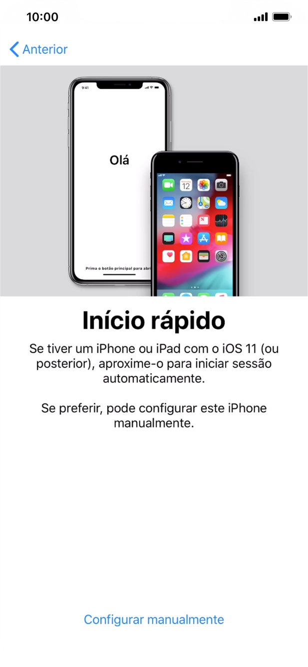 Siga as indicações no ecrã para transferir conteúdo de outro dispositivo com iOS11 ou mais recente, ou prima Configurar manualmente.
