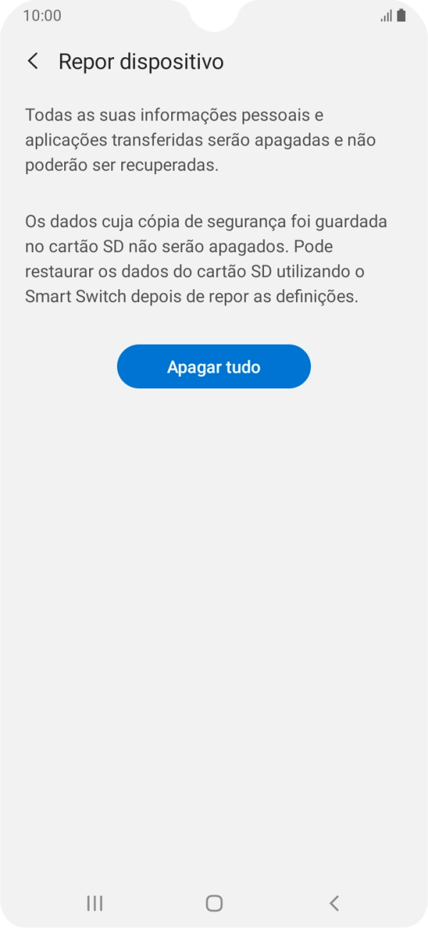 Prima Apagar tudo. Aguarde um momento enquanto o telefone restabelece as definições originais. Siga as indicações no ecrã para configurar o telefone de modo que este fique pronto a ser utilizado.