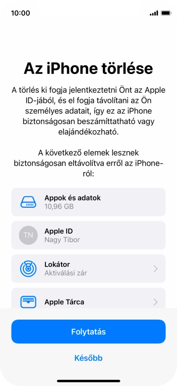 Válaszd a Folytatás lehetőséget.
