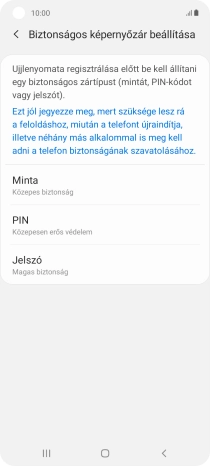 Válaszd ki a kívánt képernyőzárkódot, és kövesd a kijelzőn megjelenő utasításokat egy extra képernyőzár létrehozásához.