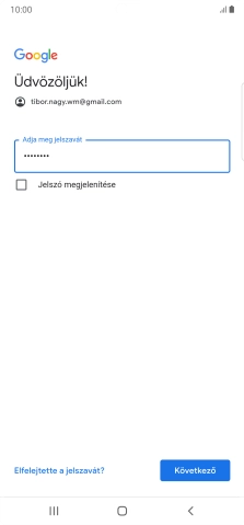 Válaszd a Következő lehetőséget.