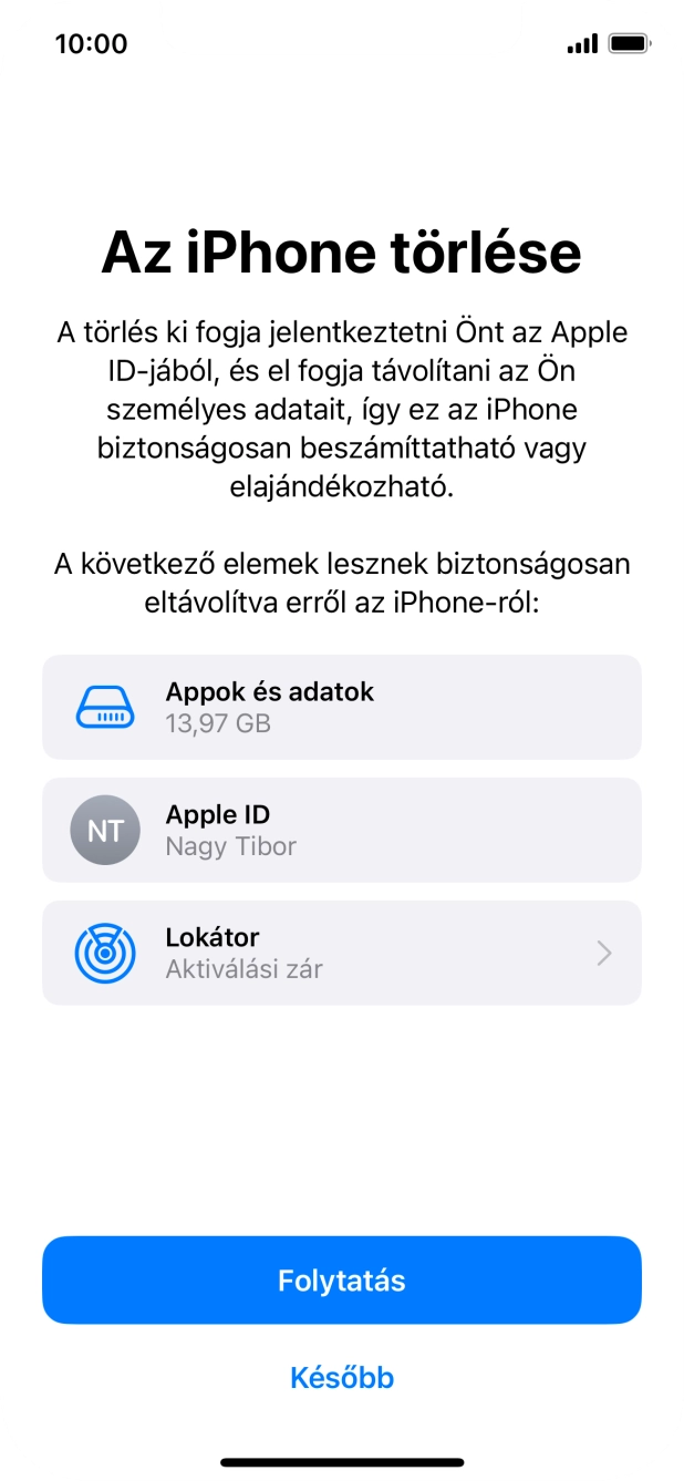 Válaszd a Folytatás lehetőséget.