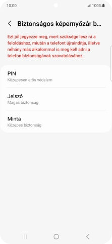 Válaszd ki a kívánt képernyőzárkódot, és kövesd a kijelzőn megjelenő utasításokat egy extra képernyőzár létrehozásához.