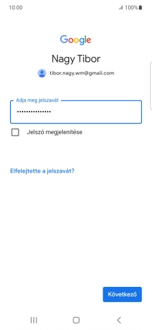 Válaszd a Következő lehetőséget.