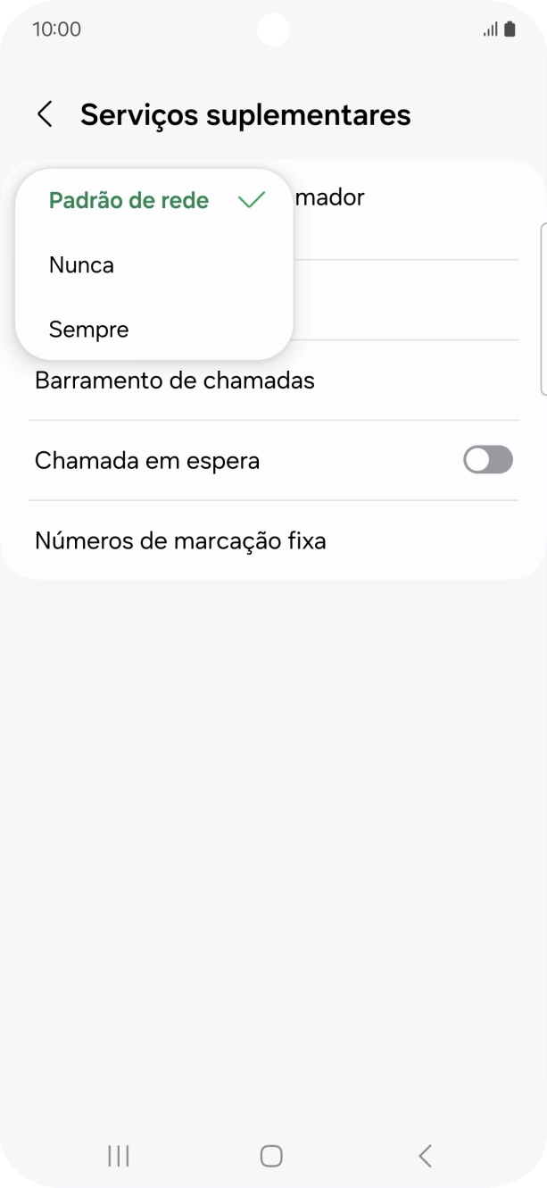 Prima Sempre para ativar a visualização do seu número.