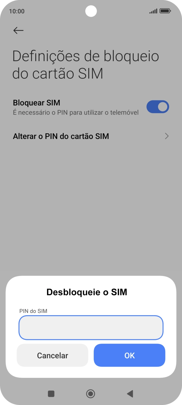 Introduza o seu código PIN e prima OK.