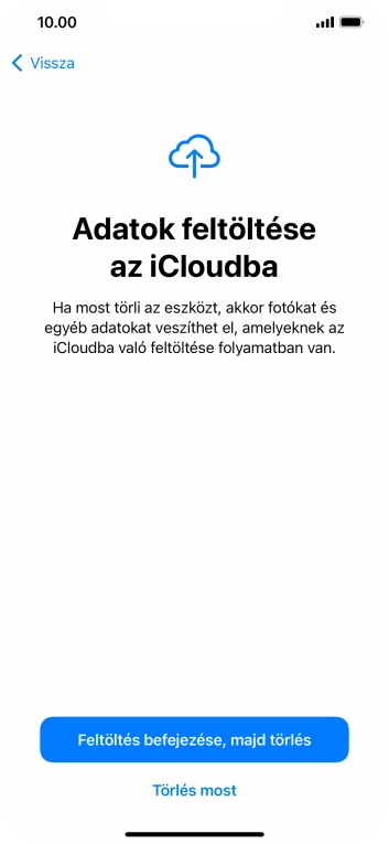 Válaszd a Törlés most lehetőséget.