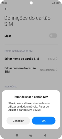 Para desativar a utilização do cartão SIM, prima OK.