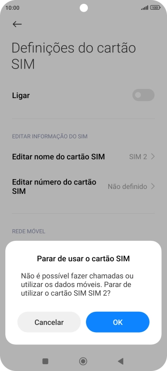 Para desativar a utilização do cartão SIM, prima OK.