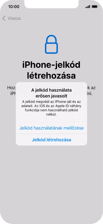 Ha kikapcsolod a funkciót, válaszd a Jelkód használatának mellőzése lehetőséget.