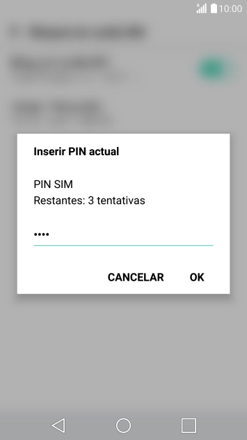 Introduza o seu código PIN e prima OK.