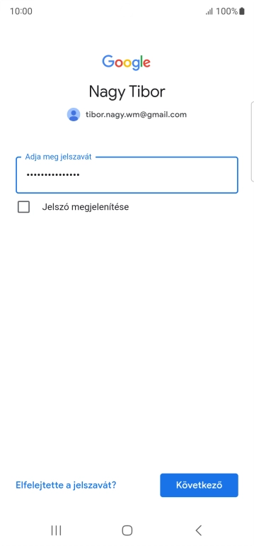 Válaszd a Következő lehetőséget.