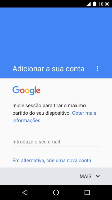 Se não tiver uma conta Google, prima Em alternativa, crie uma nova conta e siga as indicações no ecrã para criar uma conta.