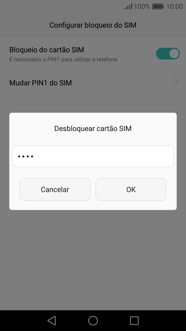 Introduza o seu código PIN e prima OK.