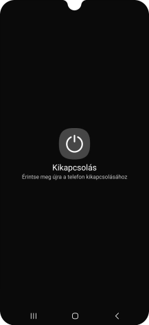 Válaszd a Kikapcsolás lehetőséget.