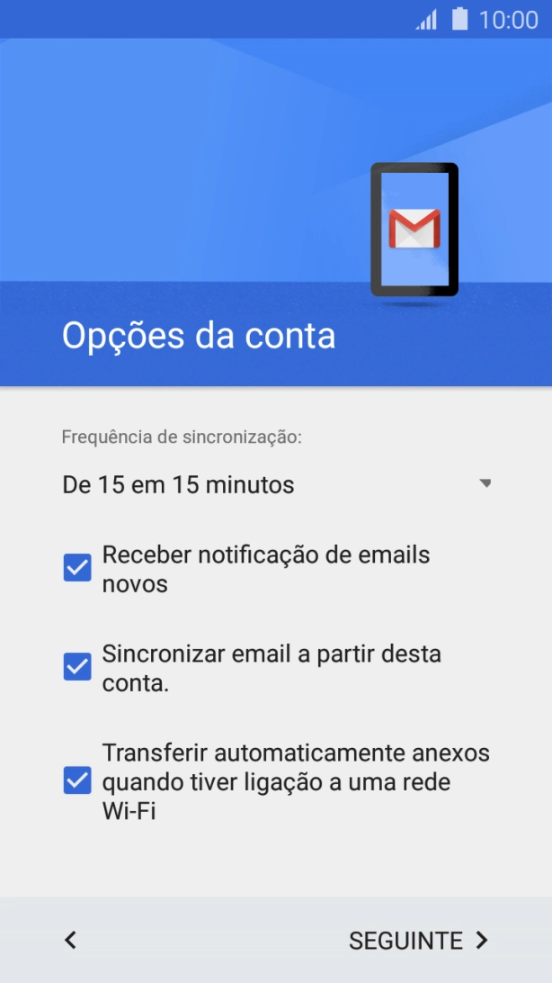 Se o ecrã mostrar esta imagem, a sua conta foi identificada e configurada automaticamente. Siga as indicações no ecrã para introduzir informações adicionais e concluir a configuração.