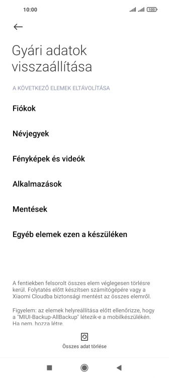 Válaszd az Összes adat törlése lehetőséget.